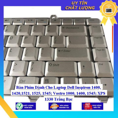 Bàn Phím dùng cho Laptop Dell Inspiron 1400 1420 1521 1525 1545 Vostro 1000 1400 1545 XPS 1330 Trắng Bạc - Hàng Nhập Khẩu New Seal