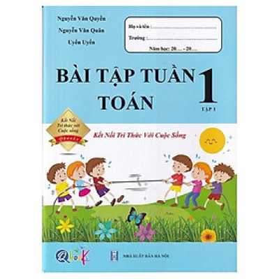 Bài Tập Tuần Toán 1 Tập 1 (Kết Nối Tri Thức Với Cuộc Sống)