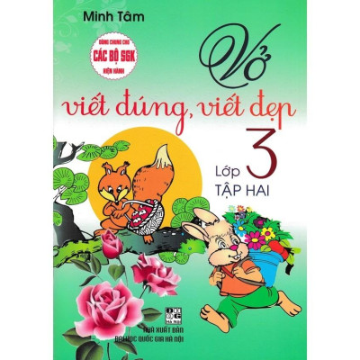 Sách-Vở Viết Đúng, Viết Đẹp Lớp 3 - Tập 2 (Dùng Chung Cho Các Bộ SGK Hiện Hành) (HA-MK)
