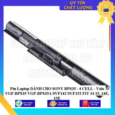 Pin Laptop dùng cho SONY BPS35 - 4 CELL - Vaio VGP-BPS35 VGP-BPS35A SVF142 SVF152 FIT 14 15 14E 15E - Hàng Nhập Khẩu  MIBAT668