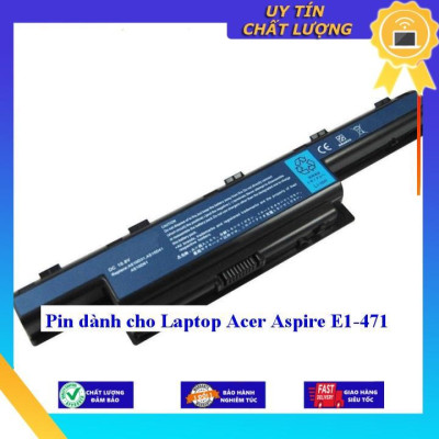 Pin dùng cho Laptop Acer Aspire E1-471 - Hàng Nhập Khẩu  MIBAT71