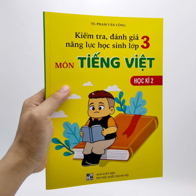 Kiểm Tra, Đánh Giá Năng Lực Học Sinh Lớp 3 - Môn Tiếng Việt - Học Kì 2