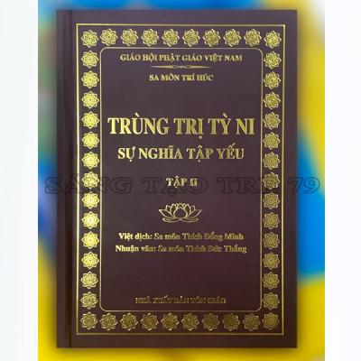 Trùng Trị Tỳ Ni Sự Nghĩa Tập Yếu - Bìa Cứng ( Trọn Bộ 2 Tập )