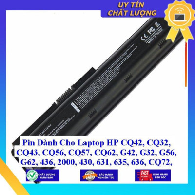 Pin dùng cho Laptop HP CQ42 CQ32 CQ43 CQ56 CQ57 CQ62 G42 G32 G56 G62 436 2000 430 631 635 636 CQ72 G72 - Hàng Nhập Khẩu  MIBAT365