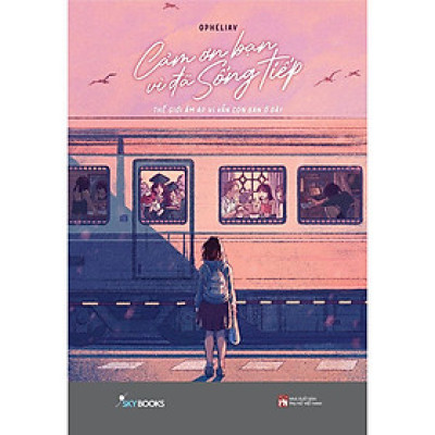 Cảm Ơn Bạn Vì Đã Sống Tiếp