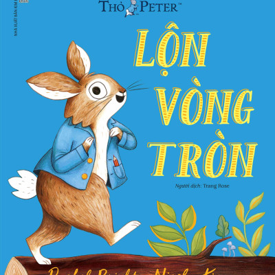 Sách - Thế Giới Của Thỏ Peter - Lộn Vòng Tròn