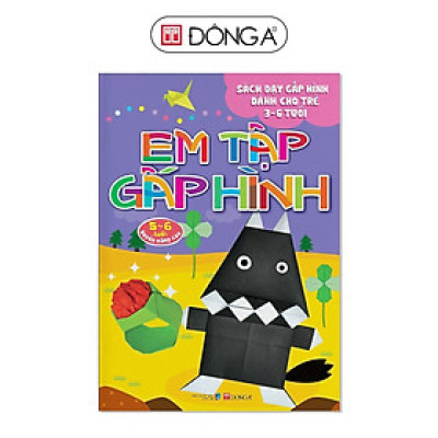 Sách - Em Tập Gấp Hình 5 - 6 Tuổi - Nâng Cao - Đông A