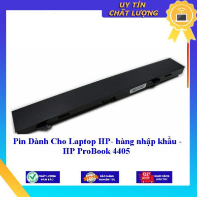 Pin dùng cho Laptop HP ProBook 4405 - Hàng Nhập Khẩu  MIBAT471
