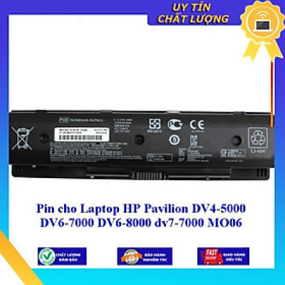Pin cho Laptop HP Pavilion DV4 5000 DV6 7000 DV6 8000 dv7 7000 MO06 - Hàng Nhập Khẩu  MIBAT362