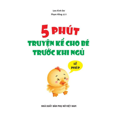 Sách - 5 Phút Truyện Kể Cho Bé Rước Khi Ngủ - Lễ Phép - Minh Thắng
