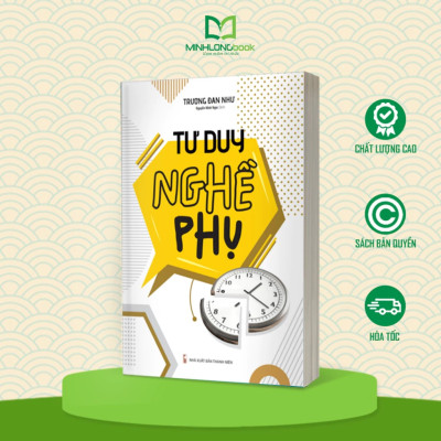 Sách: Tư Duy Nghề Phụ - Thay Đổi Đột Phá Trong Nhận Thức