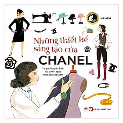 Sách - Những Thiết Kế Sáng Tạo Của Chanel Tuyển Tập Truyện Tranh Danh Nhân Thế Giới - Tân Việt Books