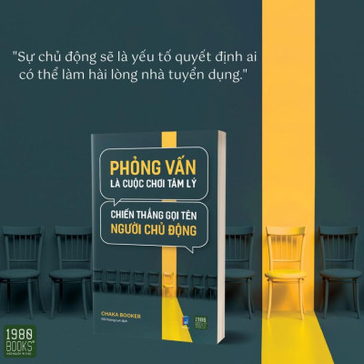 Sách - Phỏng Vấn Là Cuộc Chơi Tâm Lý, Chiến Thắng Gọi Tên Người Chủ Động