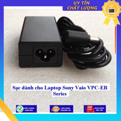 Sạc dùng cho Laptop Sony Vaio VPC-EB Series - Hàng Nhập Khẩu New Seal