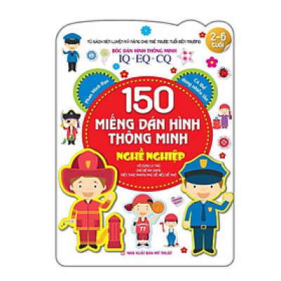 Sách - Bóc Dán Hình Thông Minh IQ EQ CQ - 150 Miếng Dán Hình Thông Minh - Nghề Nghiệp - Minh Thắng