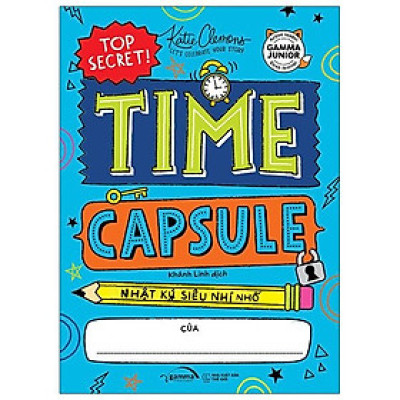 Time Capsule - Nhật Ký Siêu Nhí Nhố