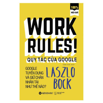 Trạm Đọc Official | Sách - Quy tắc làm việc của Google