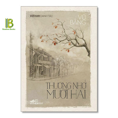 Việt Nam Danh Tác: Sống mòn + Thương nhớ mười hai + Số đỏ
