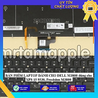 BÀN PHÍM LAPTOP dùng cho DELL M3800 dùng cho XPS 15 9530 Precision M3800 - Hàng Nhập Khẩu New Seal