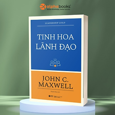 Tinh Hoa Lãnh Đạo (Tái Bản 2019)