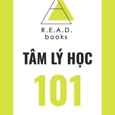Sách - Tâm Lý Học 101 - Những Kiến Thức Cơ Bản, Sự Thật Thú Vị, Các Bài Kiểm Tra Tâm Lý Và Hơn Thế Nữa!