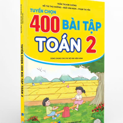 Sách - Tuyển Chọn 400 Bài Tập Toán 2 - Biên soạn theo chương trình GDPT mới - ndbooks