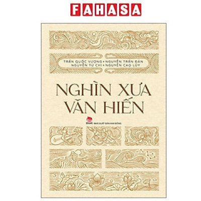 Sách - Nghìn Xưa Văn Hiến (Tái Bản 2025)