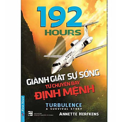192 Hours - Giành Giật Sự Sống Từ Chuyến Bay Định Mệnh _FN