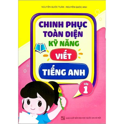 Sách - Chinh phục toàn diện kỹ năng viết tiếng Anh Lớp 1 2 3 4 5 - Combo/ Lẻ
