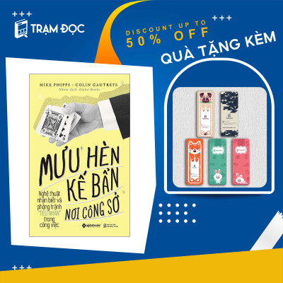 Trạm Đọc Official |  Mưu Hèn Kế Bẩn Nơi Công Sở (Tái Bản)
