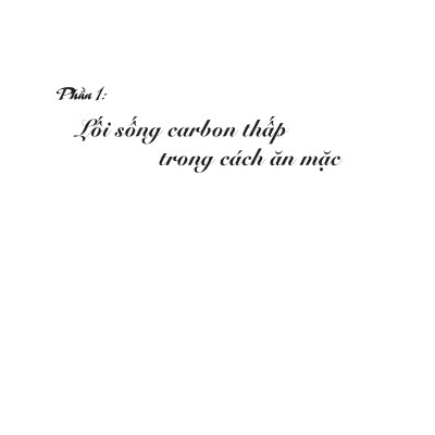 Hướng Đến Cuộc Sống Carbon Thấp Thân Thiện Với Môi Trường