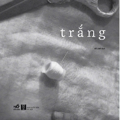 Bộ 3 cuốn tiểu thuyết của Han Kang - Tác giả Giải Nobel Văn học (2024): Trắng - Người Ăn Chay - Bản Chất Của Người