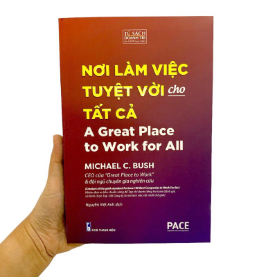Nơi Làm Việc Tuyệt Vời Cho Tất Cả - A Great Place to Work for All
