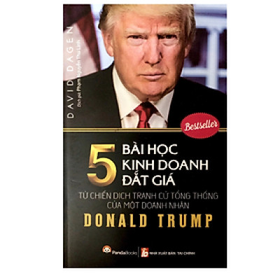 Donald Trump - 5 Bài Học Kinh Doanh Đắt Giá (PD)