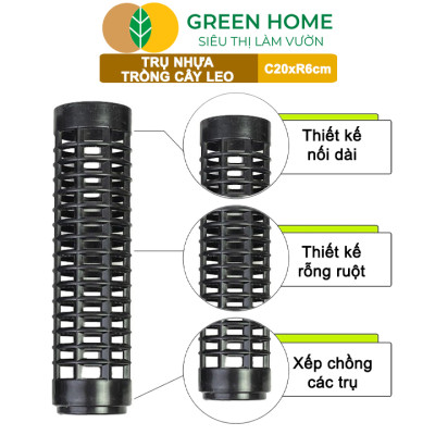 Trụ nhựa trồng cây, D20xR6cm, nhựa cứng, có khớp dễ nối dài, chuyên hệ cây leo, trầu bà, kiểng lá |Greenhome