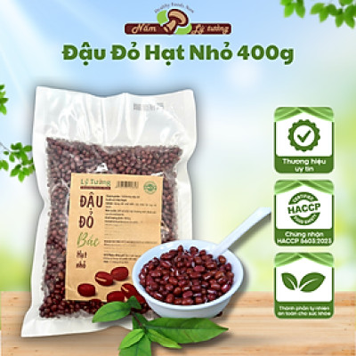 Đậu Đỏ / Đỗ Đỏ Bắc Hạt Nhỏ Lý Tưởng 400g