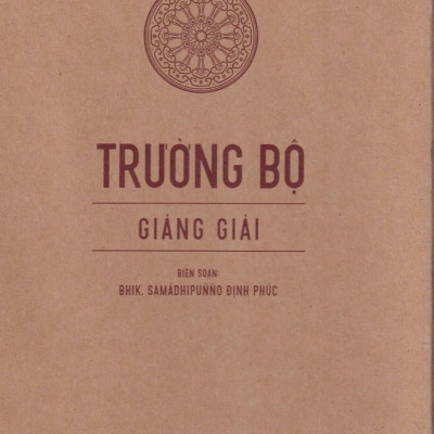Sách - Trường Bộ Giảng Giải (Bìa Cứng)