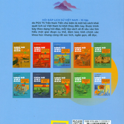 Hỏi Đáp Lịch Sử Việt Nam, Tập 10: Việt Nam - Hành Trình Xây Dựng Và Phát Triển (Từ 1975 Đến Nay)