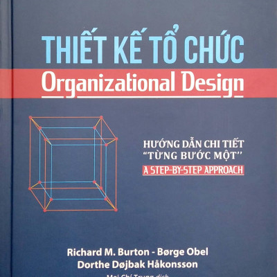 Thiết Kế Tổ Chức (Tái Bản 2022)