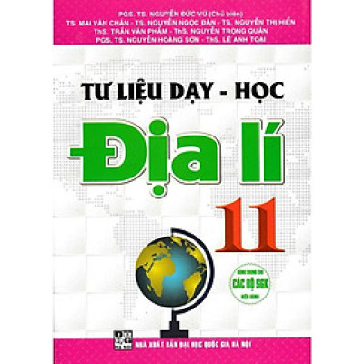 Sách - Tư Liệu Dạy - Học Địa Lí Lớp 11 - Dùng Chung Cho Các Bộ SGK Hiện Hành - Hồng Ân