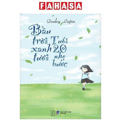 Sách - Bầu Trời Xanh Tươi Tuổi 20 Nhẹ Bước
