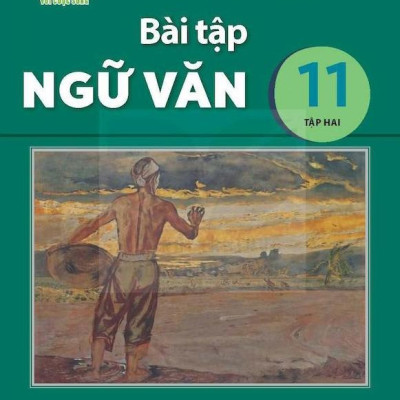 Sách Giáo Khoa Bài Tập Ngữ Văn 11 - Tập 2 (Kết Nối) (Chuẩn)