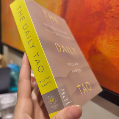 Sách - The Daily Tao: 365 Meditations on the Tao Te Ching (Day by Day Series) by William Martin