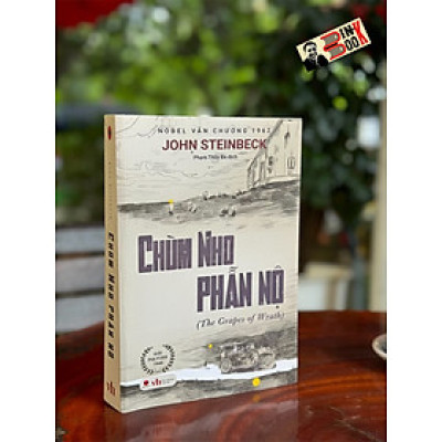 CHÙM NHO PHẪN NỘ – John Steinbeck – Phạm Thủy Ba dịch - Bách Việt – NXB Văn Học