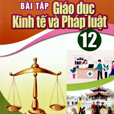 Bài Tập Giáo Dục Kinh Tế Và Pháp Luật 12 (Cánh Diều) (Chuẩn)