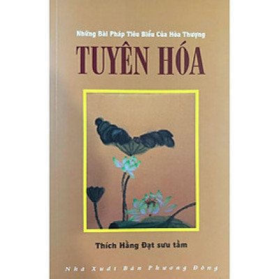 Sách - Những Bài Pháp Tiêu Biểu Của Hòa Thượng Tuyên Hóa - Văn Thành Book