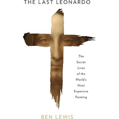 Sách - The Last Leonardo: The Secret Lives of the World