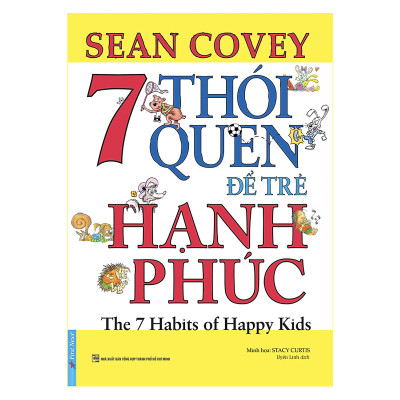 Combo 2 cuốn sách: 7 Thói Quen Để Trẻ Hạnh Phúc + Chuyện Lính Tây Nam