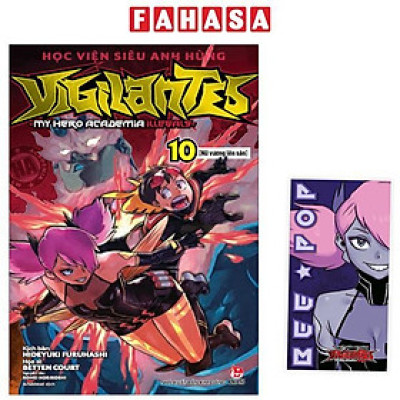 Học Viện Siêu Anh Hùng Vigilantes - My Hero Academia Illegals - Tập 10 - Nữ Vương Lên Sàn - Tặng Kèm Bookmark