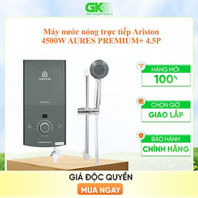 Máy nước nóng trực tiếp Ariston 4500W AURES PREMIUM+ 4.5P - Hàng Chính Hãng - Chỉ Giao Hồ Chí Minh
